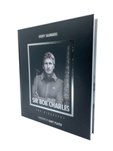 Sir Bob Charles - The Biography Limited Edition