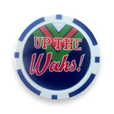 Up The Wahs! Poker Chip